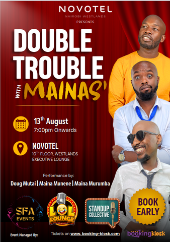 Double Trouble With Mainas'